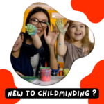 New to Childminding