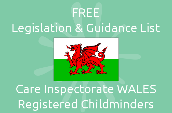 Welsh Childminder – Legislation & Guidance List